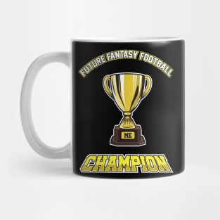 Future Fantasy Football Champion Mug